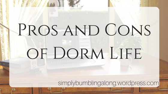 Pros and Cons of Dorm Life